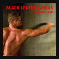 Black Leather Jesus - Smacked Red