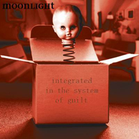 Moonlight (POL) - Integrated In The System Of Guilt (English Version)
