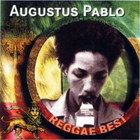 Augustus Pablo - Reggae Best
