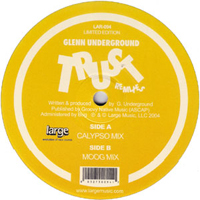 Glenn Underground - Trust (Remixes)