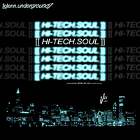 Glenn Underground - Hi-Tech Soul