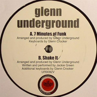 Glenn Underground - 7 Minutes Of Funk / Shake It