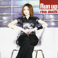 Aiuchi, Rina - Run Up (Single)