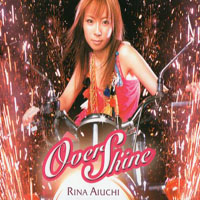 Aiuchi, Rina - Over Shine (Single)