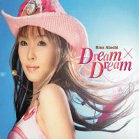 Aiuchi, Rina - Dream X Dream (Single)