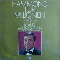 Wunderlich, Klaus - Hammond Fur Millionen