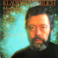 Wunderlich, Klaus - Music Is Forever