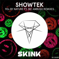 Showtek - 90s By Nature (Remixes)
