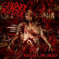 Cadaver Disposal - My All Be Dead