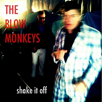 Blow Monkeys - Shake It Off (Single)