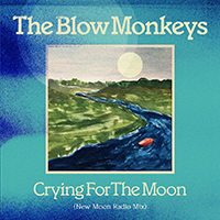 Blow Monkeys - Crying For The Moon (EP)