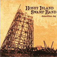 Honey Island Swamp Band - Demolition Day