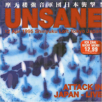 Unsane - Attack In Japan