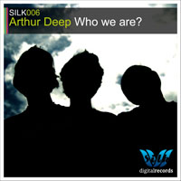 Arthur Deep - Who We Are (Remixes)