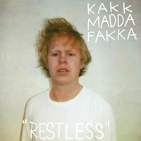Kakkmaddafakka - Restless (Single)