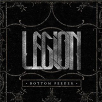 Legion (USA, OH) - Bottom Feeder (EP)