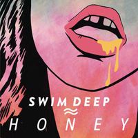 Swim Deep - Honey (Single)