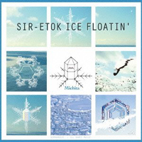 Michita - Sir-Etok Ice Floatin'