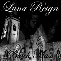 Luna Reign - Black Mass