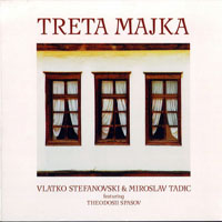 Stefanovski, Vlatko - Treta Majka (split)