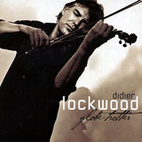 Lockwood, Didier - Globe-Trotter (CD 1)