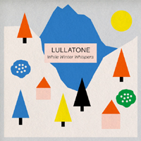 Lullatone - While Winter Whispers (EP)