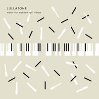Lullatone - Music for Museum Gift Shops (CD 1)