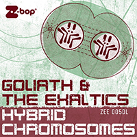 Exaltics - Hybrid Chromosomes (Goliath & The Exaltics)
