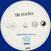 Exaltics - Some Other Place Vol. 2