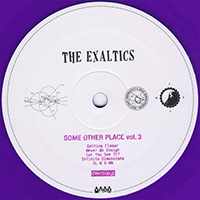 Exaltics - Some Other Place Vol. 3