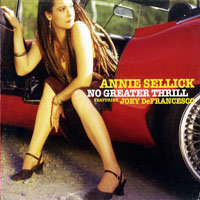 Sellick, Annie - No Greater Thrill (split)