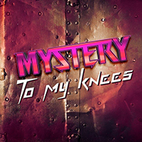 Mystery (AUS) - To My Knees (Single)