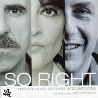 Pia De Vito, Maria - So Right (split)