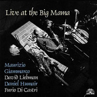 Giammarco, Maurizio - Live at the Big Mama (split)