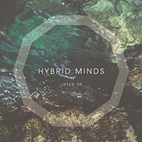 Hybrid Minds - Lifted (EP)