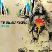 Japanese Popstars - Joshua