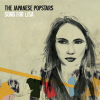 Japanese Popstars - Song For Lisa