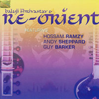 Sheppard, Andy - Baluji Shrivastav & Re-Orient