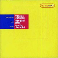Jeanneau, Francois - Framework (feat. ean-Paul Celea & Leonzio Cherubini)
