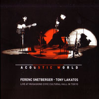 Snetberger, Ferenc - Acoustic World (split)