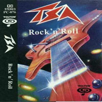 TSA - Rock'n'Roll (Remastered 2004)