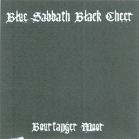 Blue Sabbath Black Cheer - Boutranger Moor