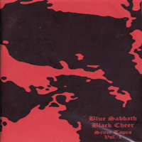 Blue Sabbath Black Cheer - Scum Tapes Vol. 1