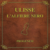 Progenesi - Ulisse L'alfiere Nero