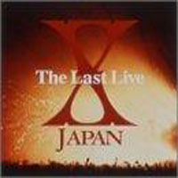 X-Japan - The Last Live
