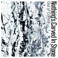 Nothing's Carved In Stone - Out of Control (EP)