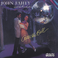 Fahey, John - After The Ball (Remastered 1998)