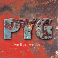 P.Y.G. - We Live We Die