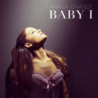 Ariana Grande - Baby I (Remixes - EP)