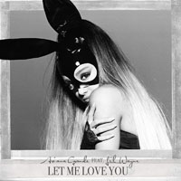 Ariana Grande - Let Me Love You (Single) 